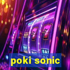 poki sonic