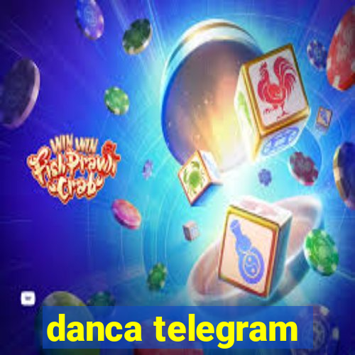 danca telegram