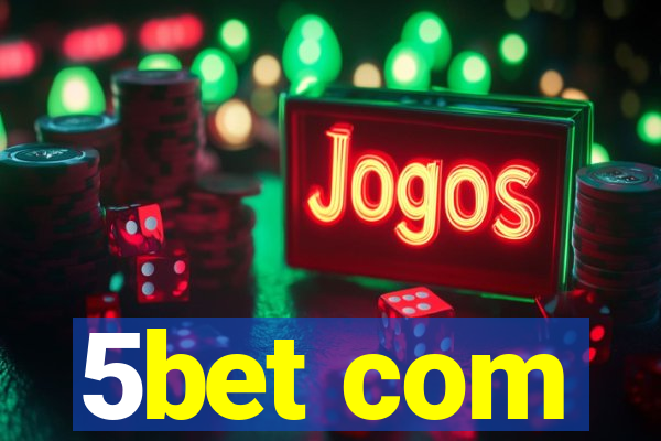 5bet com