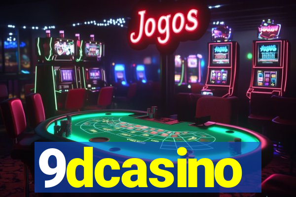 9dcasino