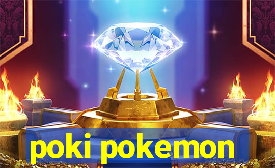 poki pokemon