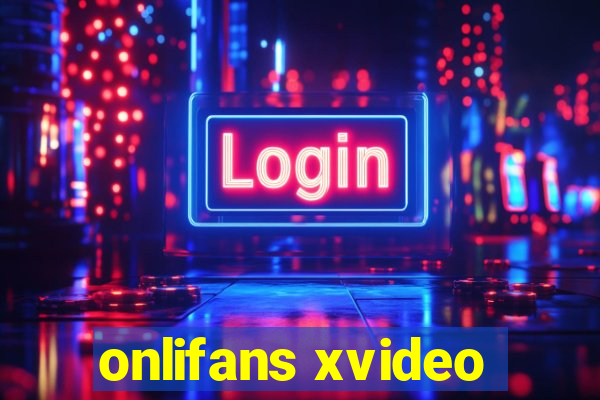 onlifans xvideo