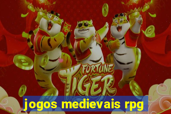 jogos medievais rpg