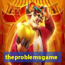 theproblemsgames.com