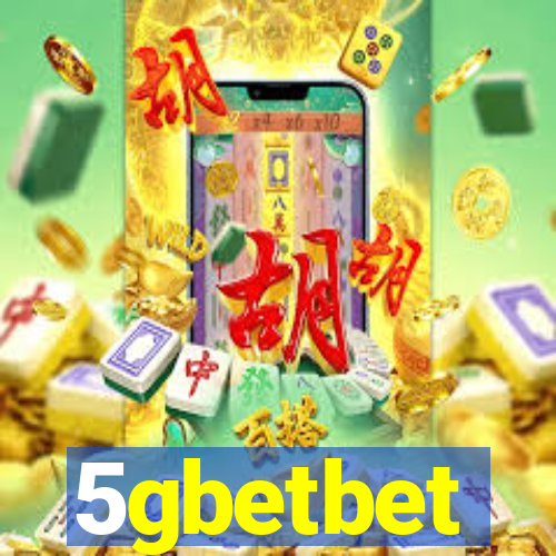 5gbetbet