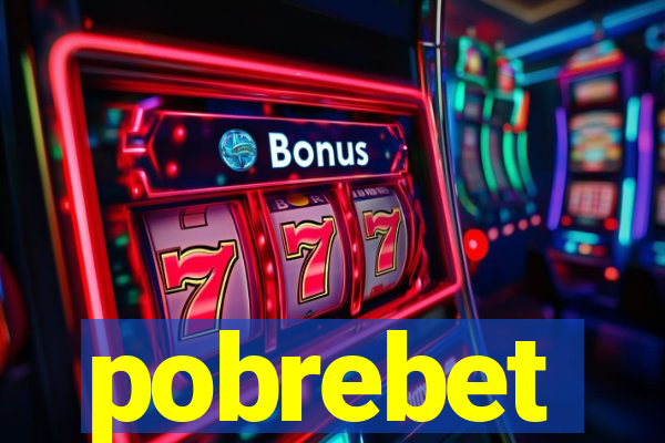 pobrebet