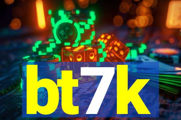 bt7k