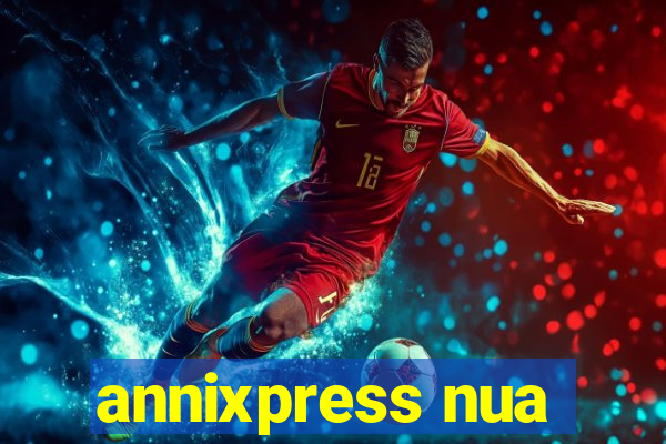 annixpress nua