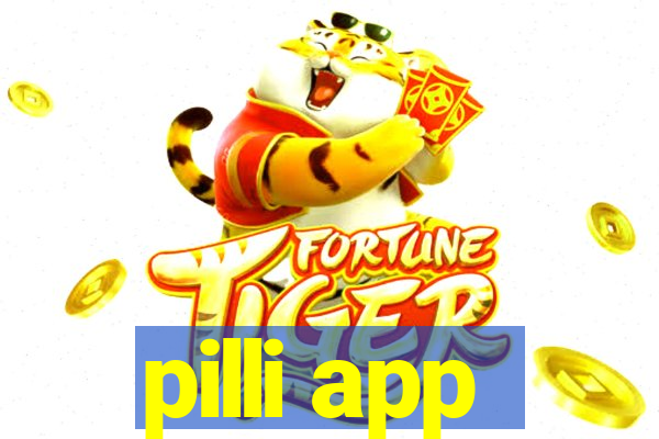 pilli app