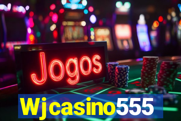 Wjcasino555