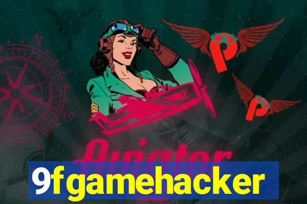 9fgamehacker