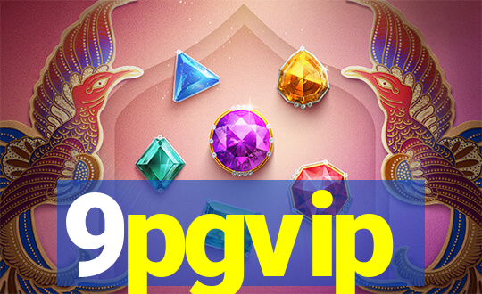 9pgvip