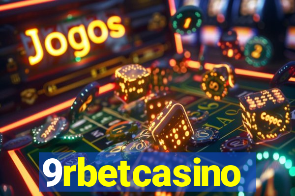 9rbetcasino