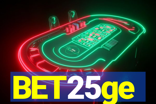 BET25ge