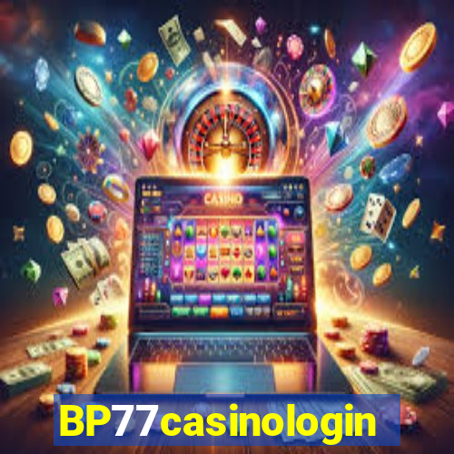 BP77casinologin