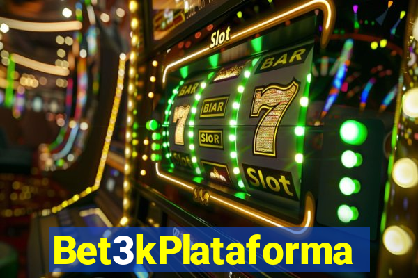 Bet3kPlataforma