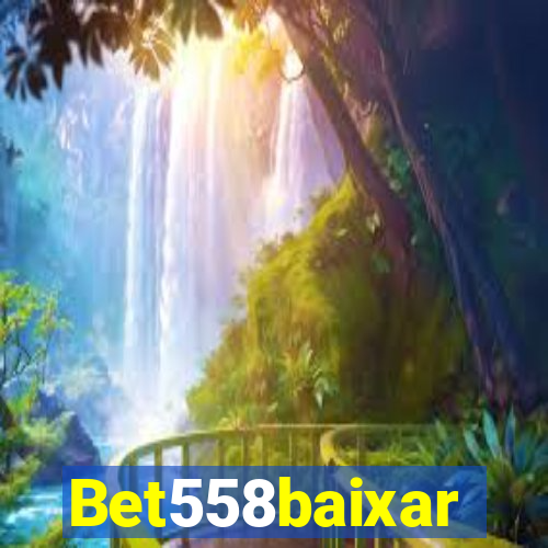 Bet558baixar