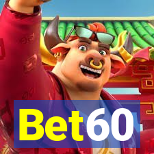 Bet60