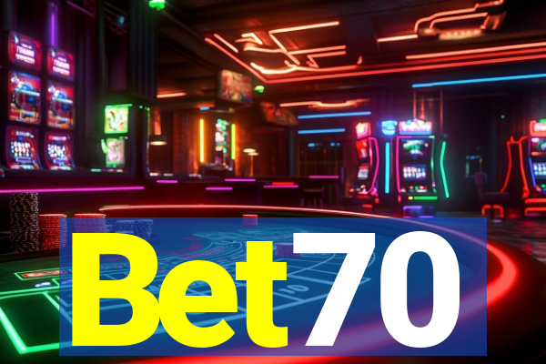 Bet70