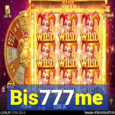 Bis777me