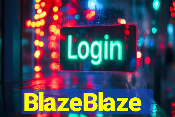 BlazeBlaze