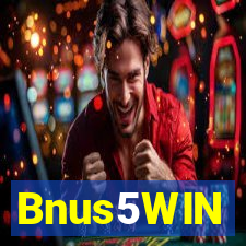 Bnus5WIN