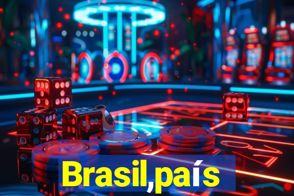 Brasil,país