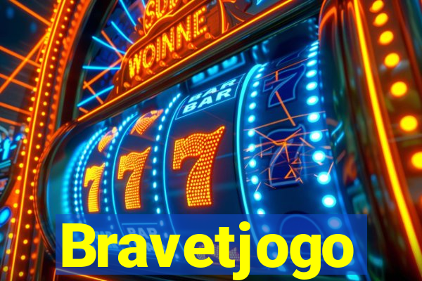 Bravetjogo