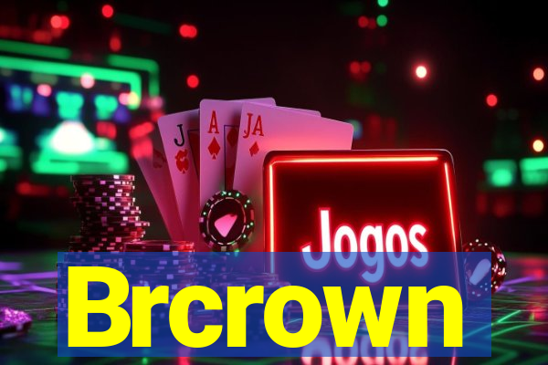 Brcrown