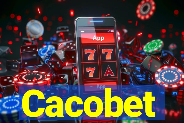 Cacobet