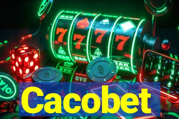 Cacobet