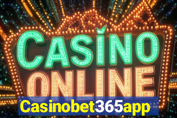 Casinobet365app