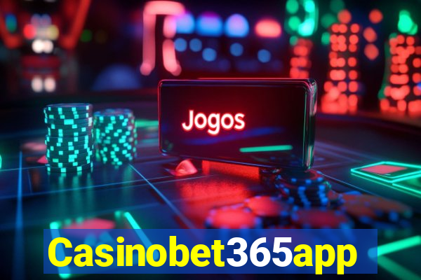 Casinobet365app