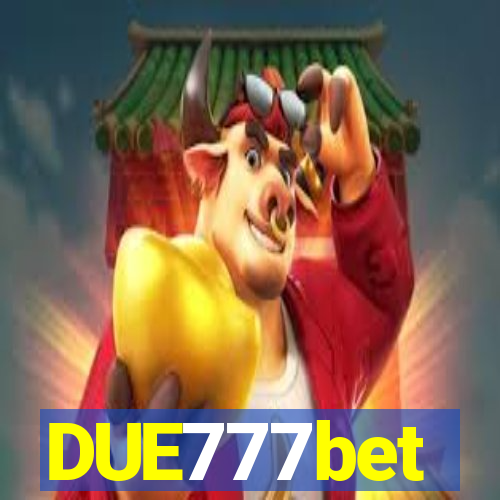 DUE777bet