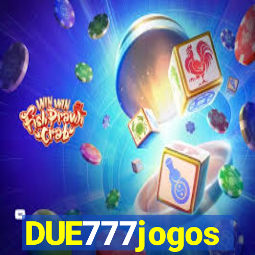 DUE777jogos