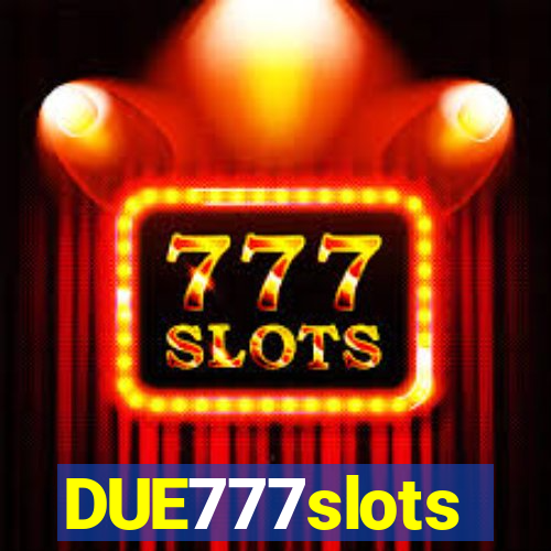 DUE777slots