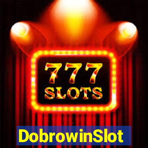 DobrowinSlot