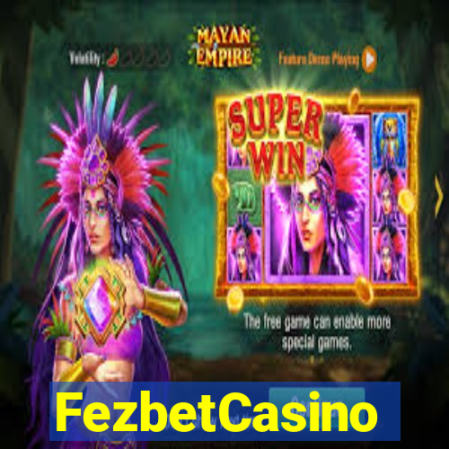 FezbetCasino