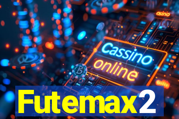 Futemax2