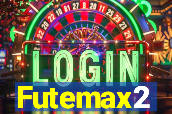 Futemax2