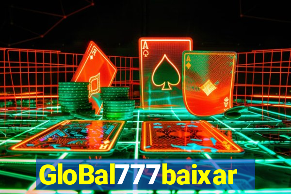 GloBal777baixar