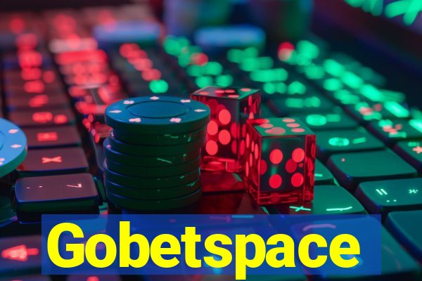 Gobetspace