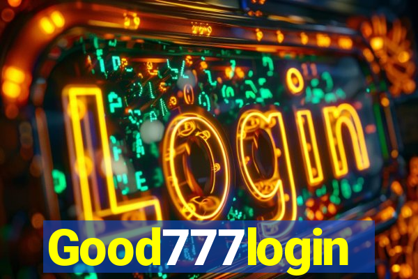 Good777login