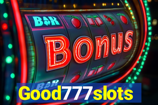 Good777slots