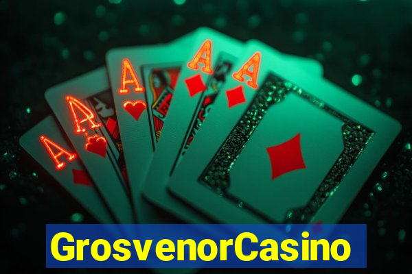 GrosvenorCasino