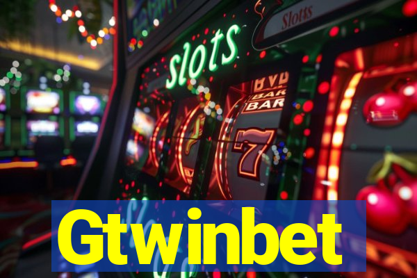 Gtwinbet