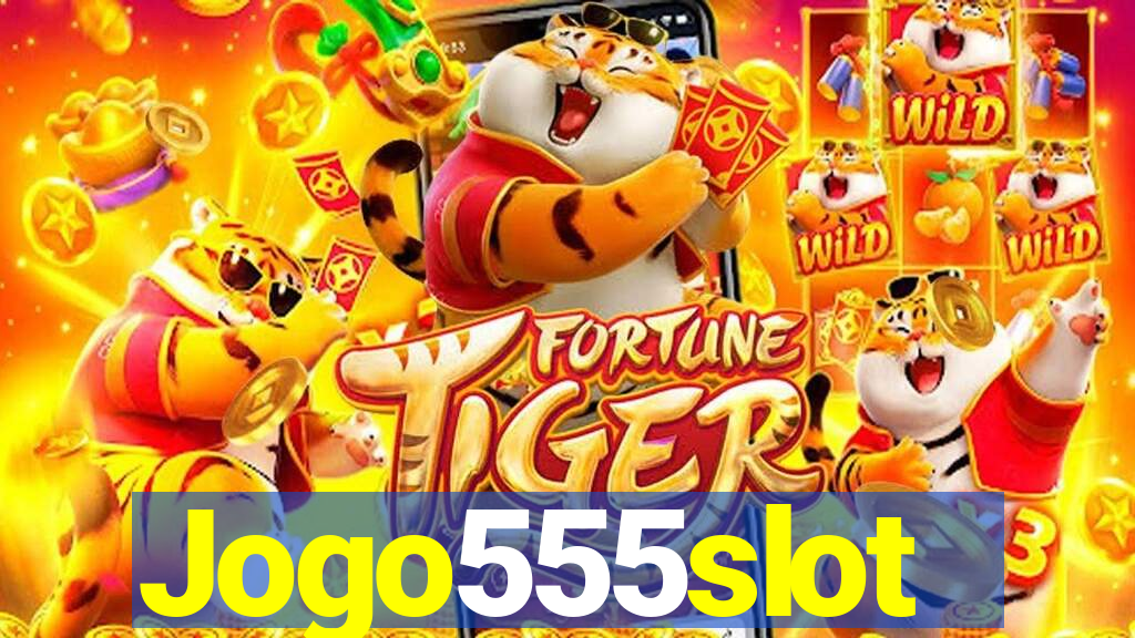 Jogo555slot