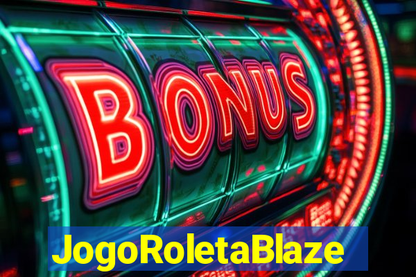 JogoRoletaBlaze