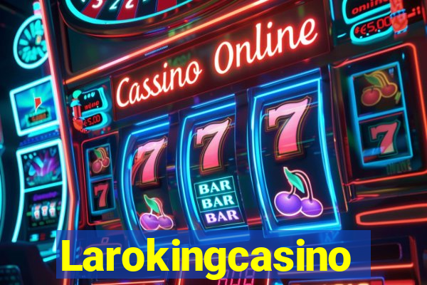 Larokingcasino