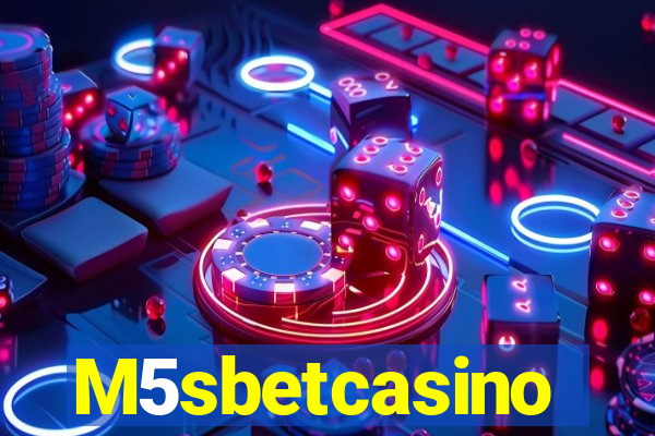 M5sbetcasino